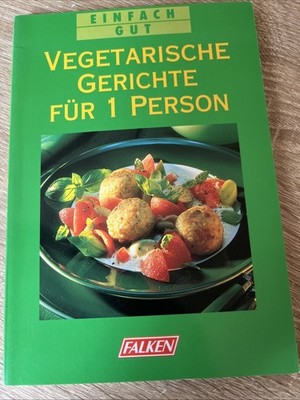 Vegetarische Gerichte für eine (1) Person. Einfach gut. (21)