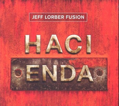 Hacienda, Jeff Lorber Fusion, Very Good , audioCD