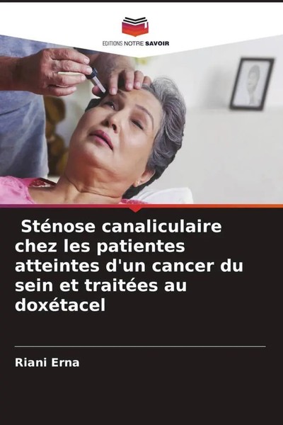 StéNose Canaliculaire Chez Les Patientes Atteintes D'un Cancer Du Sein Et...-image