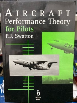 Aircraft Performance Theory for Pilots The new European Joint Aviation Requireme