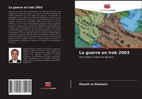 Ghayth Al-Shaibani | La Guerre En Irak 2003 | Taschenbuch | FranzöSisch (2021)
