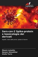 Mauro Luisetto (U. A.) | Sars-Cov-2 Spike-Protein E Tossicologia Dei Derivati