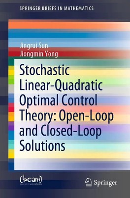 Jiongmin Yong (u. a.) | Stochastic Linear-Quadratic Optimal Control Theory:...