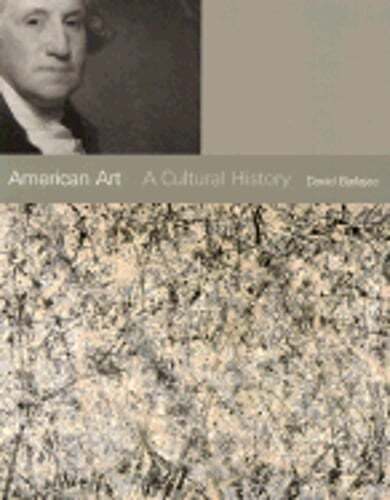 American Art: A Cultural History by David Bjelajac: Used