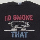 I'd Smoke That T-Shirt Pig Roast Black Barbecue Hog Medium