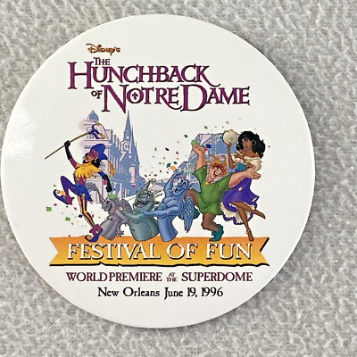 Disney's Hunchback of Notre Dame Festival of Fun New Orleans 1996 Pin Button