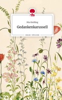 Mia KießLing | Gedankenkarussell. Life Is A Story - Story.One | Buch | Deutsch