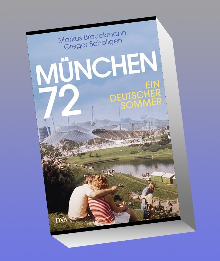 Dva München 72, Sachbücher Von Gregor Schöllgen, Markus Brauckmann - Bild 2