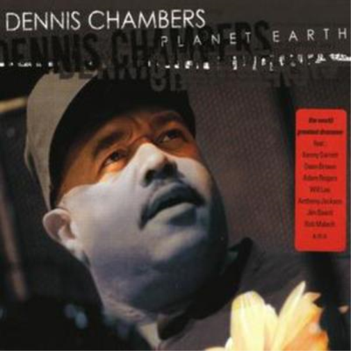 Dennis Chambers Planet Earth (CD) Album