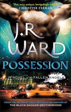 Possession: Number 5 in series (Fallen Angels) by Ward, J. R. 0749957050