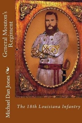 Michael Dan Jones General Mouton's Regiment (Taschenbuch)