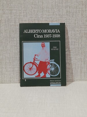 Alberto Moravia CHINA 1937-1938 Sonderausgabe Außer Handel REPORTAGE