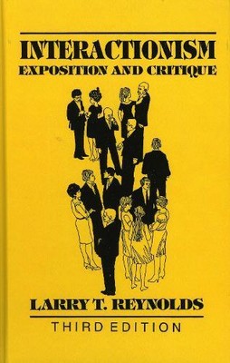 Larry T. Reynolds Interactionism (Paperback) (UK IMPORT)