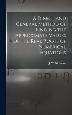 J. W. James William - A Direct and General Method of Finding the Appr - X555z