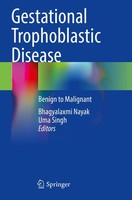 Gestational Trophoblastic Disease | Benign To Malignant | Nayak (U. A.) | Buch