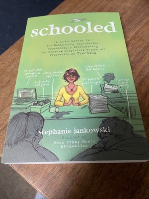 Schooled  by Stephanie Jankowski (2019, Trade Paperback)