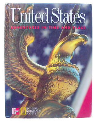 United States - Adventures In Time And Place - National Geographic Workbook 