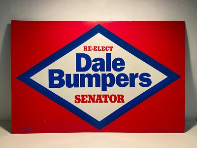 Re-Elect Dale Bumpers Senator Arkansas Cardboard Campaign Sign 1992