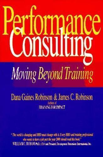 Performance Consulting by Robinson, Dana Gaines, Acceptable Book