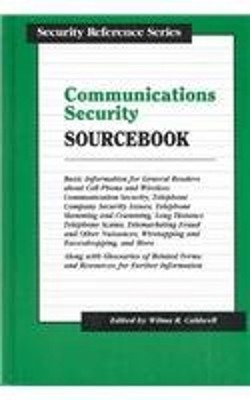 Communications Security Sourcebook : Basic Information for Genera
