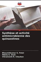 SynthèSe Et Activité Antimicrobienne Des Quinazolines Patel (U. A.) Taschenbuch