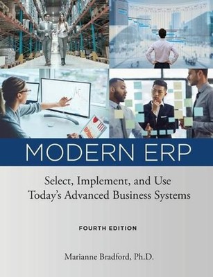 Modern ERP: Select, Implement, and Use Today's Advanced Business Systems by Mari