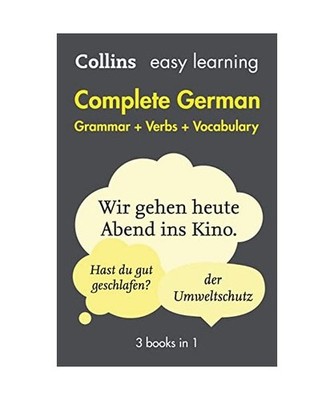 Easy Learning Complete German -  Grammar, Verbs and Vocabulary [3 Books in 1]: T