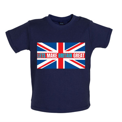 Lets Make Britain Great - Baby T-Shirt / Strampler - ReformUK Farage Love