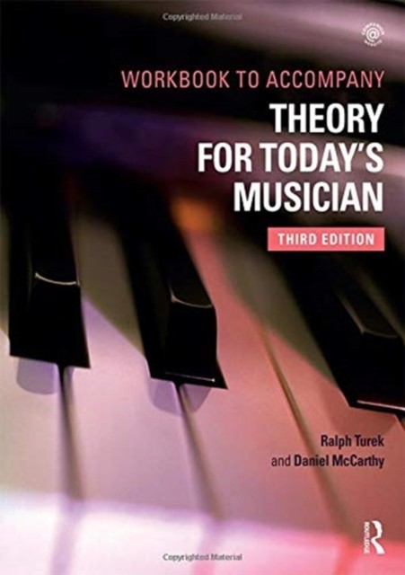 Theory for Todays Musician Workbook by Ralph Turek PAPERBACK 9780815371724