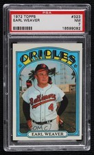 1972 Topps Earl Weaver #323 PSA 7 HOF 17ej