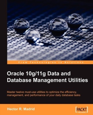 Madrid - Oracle 10g/11g Data and Database Management Utilities - paper - E555z