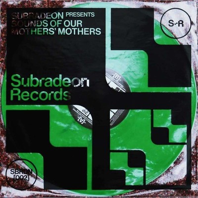Subradeon / SOUNDS OF OUR MOTHERS MOTHERS (JOHANNES VOLK RMX / DIFFERENT COLOR 