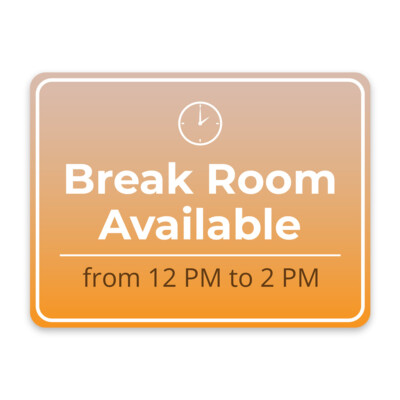 Classic Framed Plus Break Room Available from 12 PM to 2 PM Door or Wall Sign