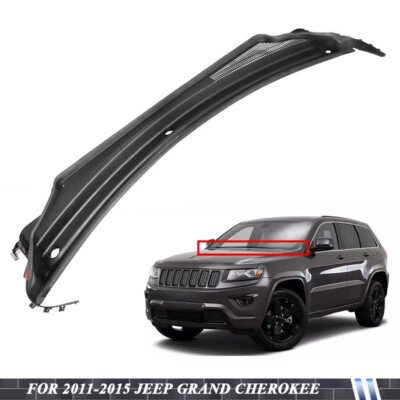 2011-2015 Jeep Grand Cherokee Cowl Panel Upper Fits | 55079197AH
