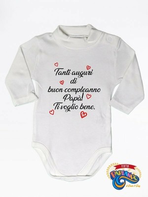 Body Lupetto Neonato Neonata Tanti Auguri Di Buon Compleanno Papa Ti Voglio Bene Ebay