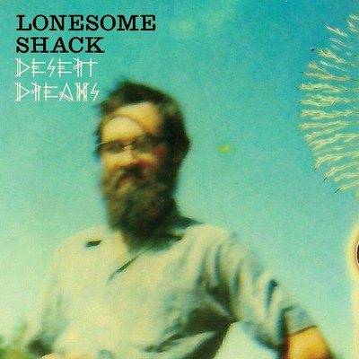 Lonesome Shack - Desert Dreams (Vinyl LP - 2020 - US - Original)