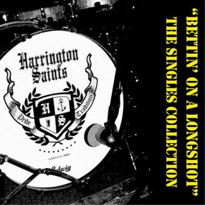 Harrington Saints Bettin' On a Longshot: The Singles Collection (Vinyl)