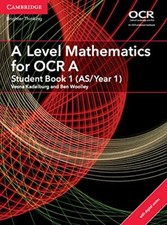 A/AS Level Mathematics for OCR Student Book 1 (. Kadelburg, Woolley**