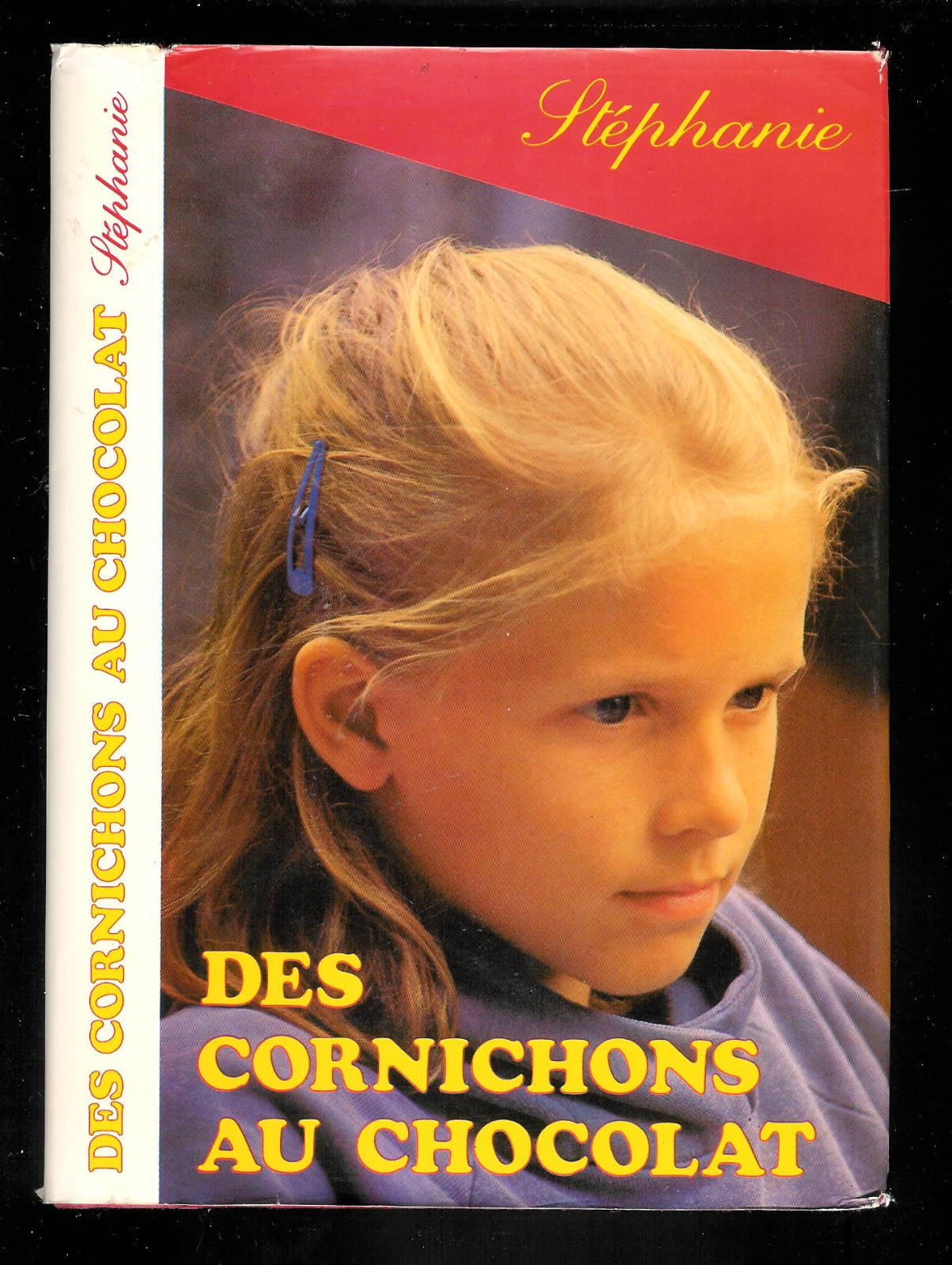 Stéphanie Des cornichons au chocolat " Editions France Loisirs " eBay