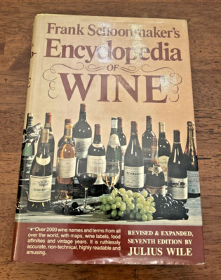 Frank Schoonmaker's Encyclopedia of Wine, HCDJ 1978 Edition!