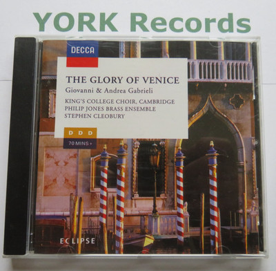 GLORY OF VENICE - Giovanni & Andrea Gabrieli KING'S COLLEGE CHOIR- Ex CD Decca
