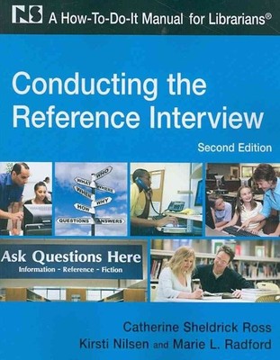 Durchführung des Referenzinterviews: Ein How-To-Do-It-Handbuch für Bibliothekare, Pa...