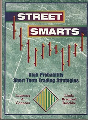 Street Smarts: High Probability Short-Term Buch M. Gordon Publishing Group