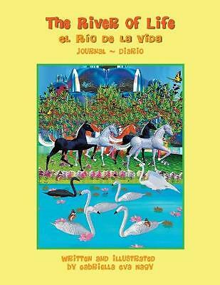 The River of Life by Gabriella Eva Nagy (Paperback, 2016)