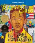 Radiant Child: The Story of Young Artist Jean-Michel Basquiat - VERY GOOD