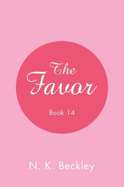 The Favor Book 14 | N. K. Beckley | Taschenbuch | Englisch | 2023 | Xlibris Us-image
