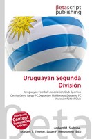 Lambert M. Surhone (U. A.) | Uruguayan Segunda DivisióN | Taschenbuch | Englisch