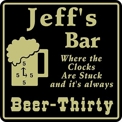 Personalized Bar Sign #20 Beer Thirty  Custom Pub Man Cave Gift USA Made
