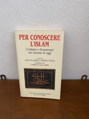 PER CONOSCERE L'ISLAM Cristiani e Musulmani nel mondo di oggi PIEMME