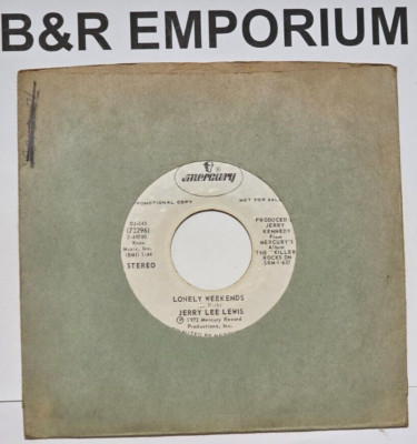 Jerry Lee Lewis - Lonely Weekends/Lonely Weekends (1972 Mercury) 7'' Vinyl Single
